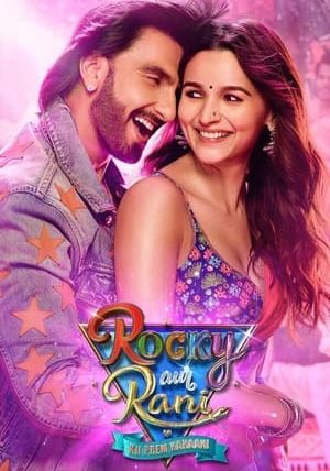 ROCKY AUR RANI KII PREM KAHAANI                เรื่องราวรักของรอคกี้กับรานี                2023