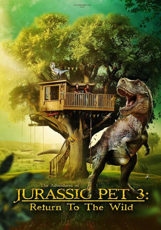 The Adventures of Jurassic Pet Return to the Wild                                2025